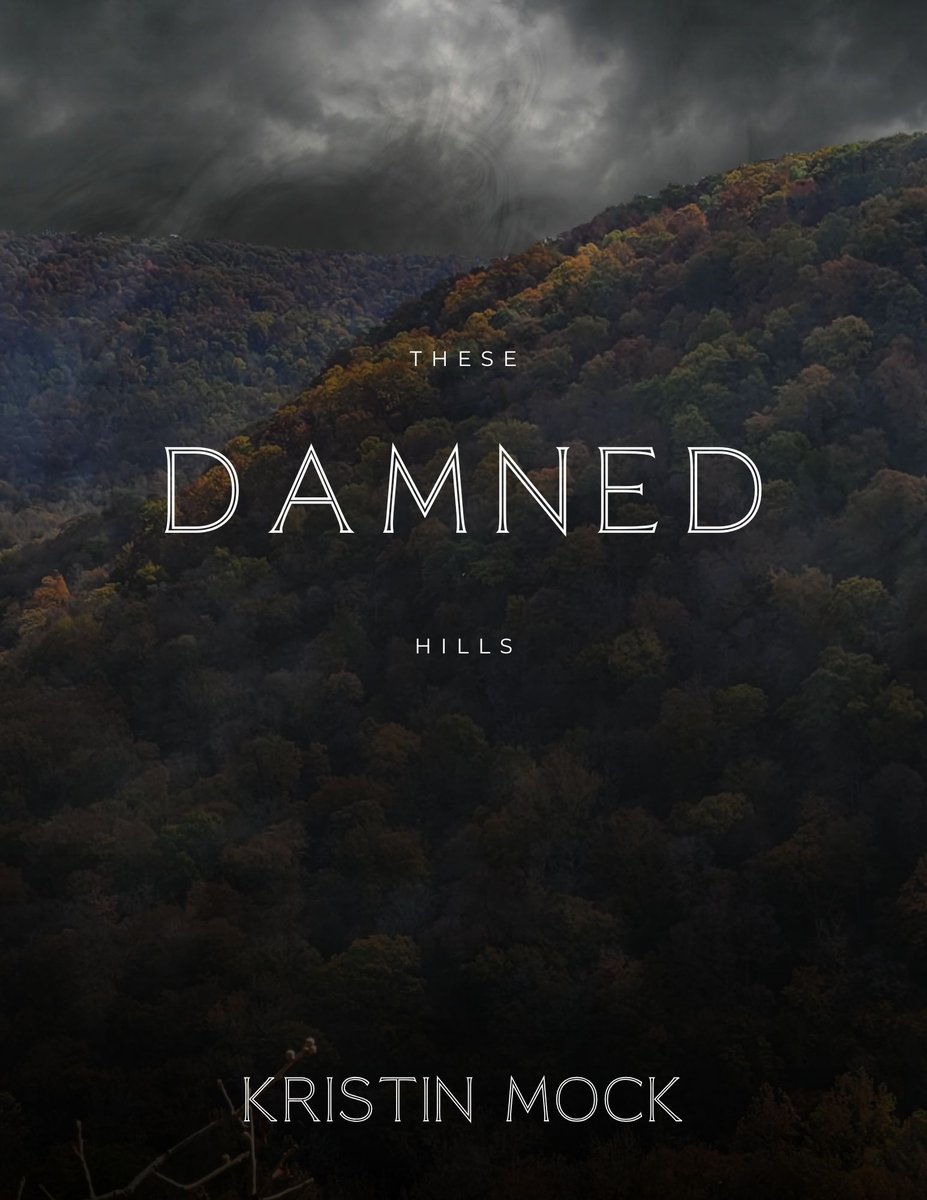 These Damned Hills